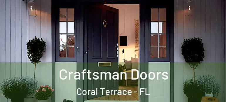  Craftsman Doors Coral Terrace - FL
