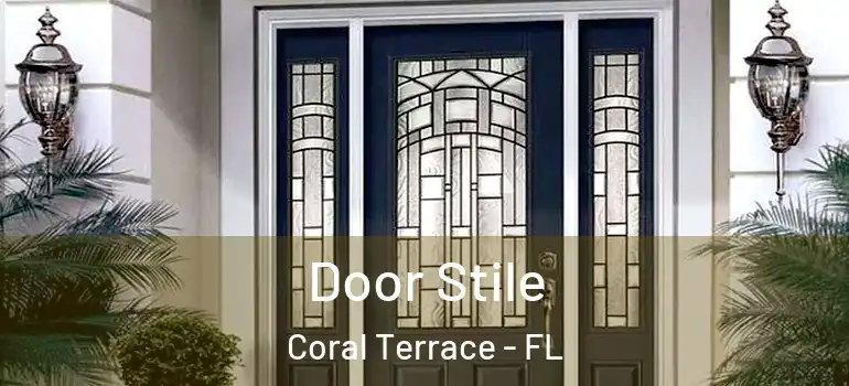 Door Stile Coral Terrace - FL