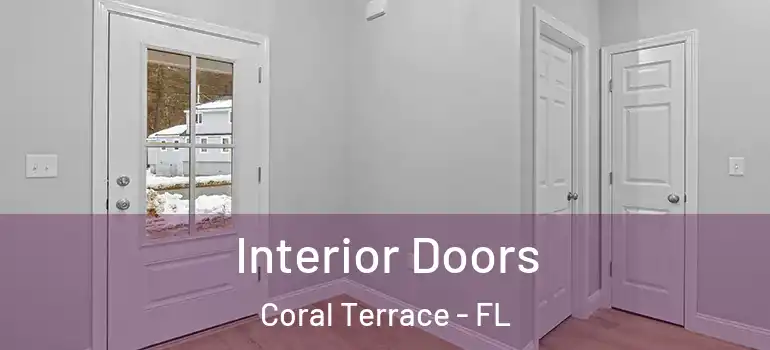  Interior Doors Coral Terrace - FL