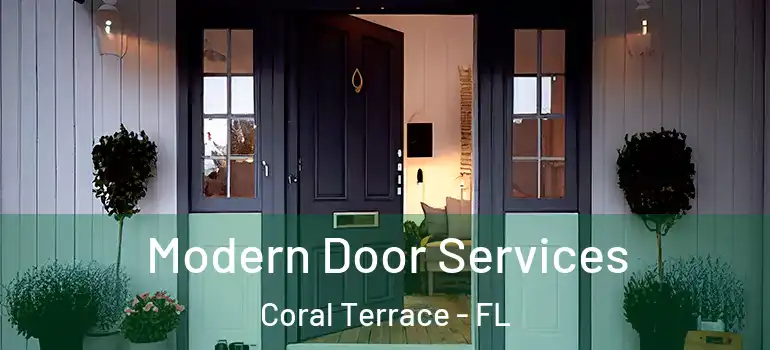  Modern Door Services Coral Terrace - FL