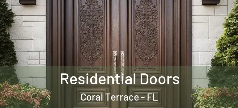  Residential Doors Coral Terrace - FL